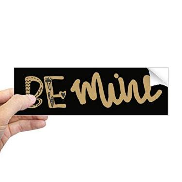 Imagem de DIYthinker Adesivo de para-choque retangular com citação Gold Be Mine para notebook e janela