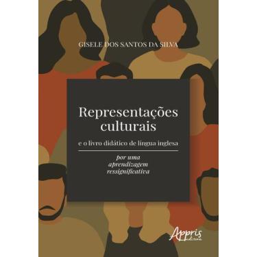 Imagem de Livro - Representações culturais e o livro didático de língua inglesa