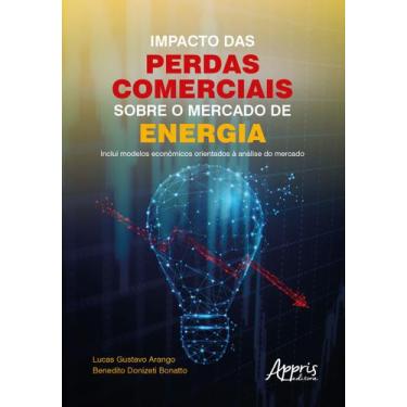Imagem de Livro - Impacto das perdas comerciais sobre o mercado de energia