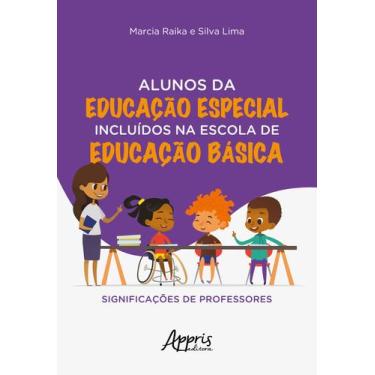 Imagem de Livro - Alunos da educação especial incluídos na escola de educação bá