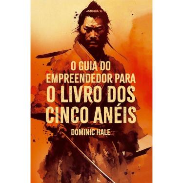 Imagem de O Guia Do Empreendedor Para O Livro Dos Cinco Anéis