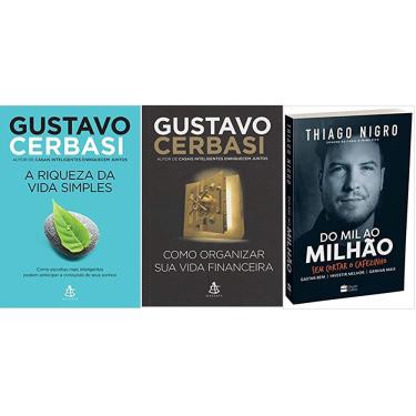 Imagem de A riqueza da vida simples + Como organizar sua vida financeira + Do Mil ao Milhão