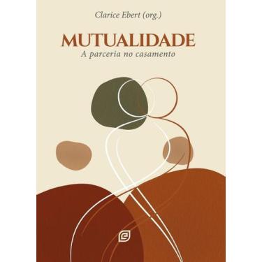 Imagem de Mutualidade - A Parceria No Casamento - ESPERANCA EDITORA, 3