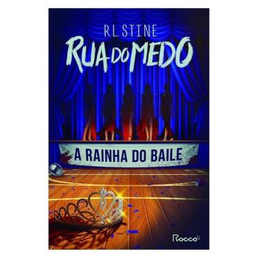 Imagem de A Rainha Do Baile (Coleção Rua Do Medo) - Vol. 2