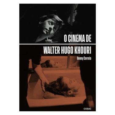 Imagem de O Cinema De Walter Hugo Khouri