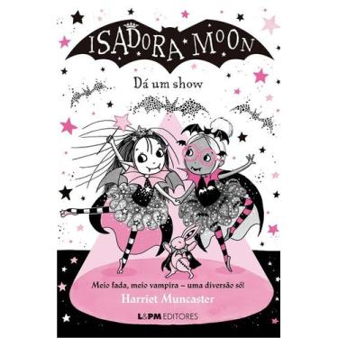 Imagem de Isadora moon dá um show 6 - L&PM, 3