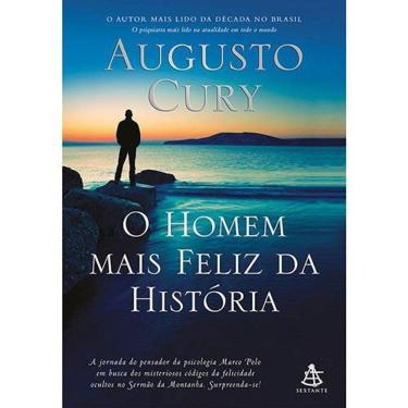 Imagem de O Homem Mais Feliz Da História - Augusto Cury