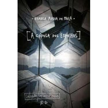 Imagem de Cópula dos Espelhos, A - Publ. D. Quixote