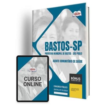 Imagem de Apostila Prefeitura de Bastos - SP 2024 - Agente Comunitário de Saúde 