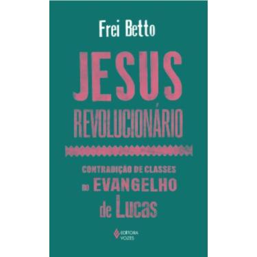 Imagem de Livro - Jesus revolucionário