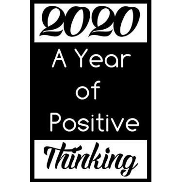 Imagem de Year of positive thinking 2020 : Daily inspiration and meditations for thinking and living journal
