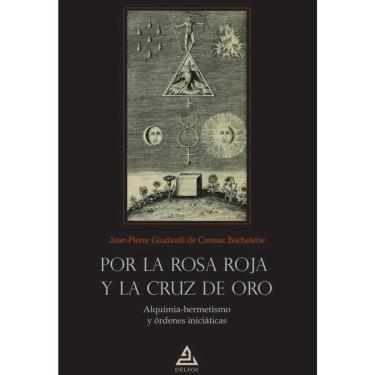 Imagem de Por la Rosa Roja y la Cruz de Oro - Espanhol