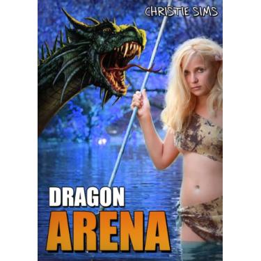Imagem de Dragon Arena (Dragon Erotica) (English Edition)