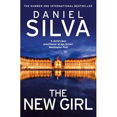 Imagem de The New Girl: The addictive, new international spy thriller from a New York Times bestselling author (English Edition)