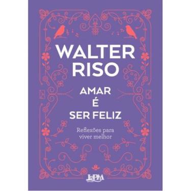 Imagem de Amar é ser feliz - L&PM
