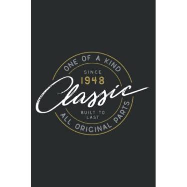 Imagem de 1948 Classic 70Th Nice Birthday Quote Funny Vintage: Notebook Journal with 6" x 9", 120 Pages For Lady, Girls And Women. Perfect Possum Blank Lined Notebook Journal Gift Ideas.