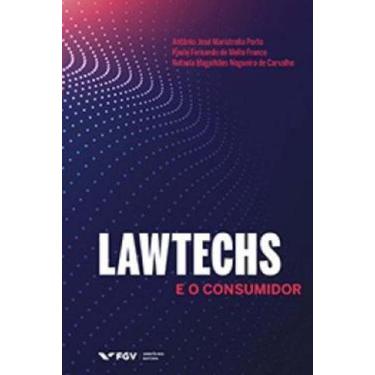 Imagem de Lawtechs e o Consumidor - 01Ed/21 Sortido - FGV                       