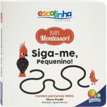 Imagem de Escolinha baby montessori - contrastes! siga-me pequenino - TodoLivro