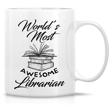 Imagem de Retreez Caneca engraçada - World's Most Awesome Librarian 325 ml canecas de café de cerâmica - engraçado, sarcasmo, sarcástico, motivacional, presentes de aniversário inspiradores para amigos, colegas