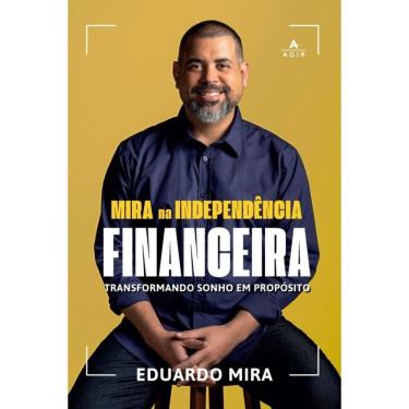 Imagem de MIra na Independência Financeira: Transformando sonho em propósito