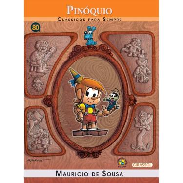 Imagem de Livro - Clássicos para Sempre - Turma da Mônica: Pinóquio - Mauricio de Sousa