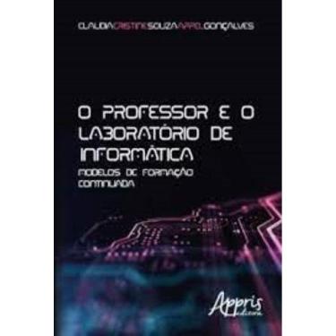 Imagem de O professor e o laboratório de informática: modelos de formação continuada Capa comum – 7 junho 2017