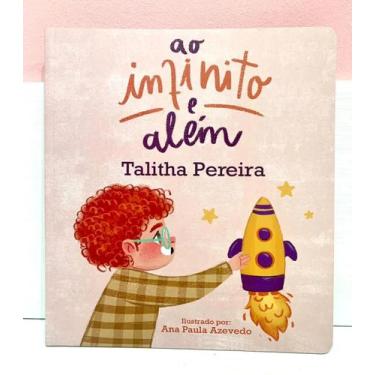 Imagem de Ao Infinito E Além - Talitha Pereira - Editora Identidade