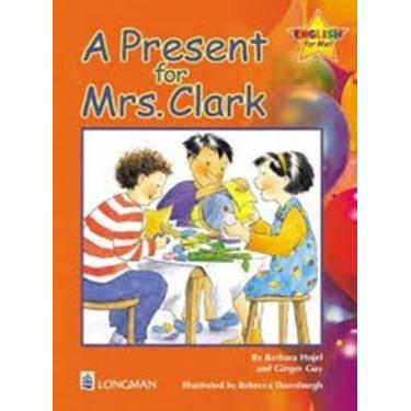 Imagem de A Present For Mrs. Clark - English For Me! - Storybooks - Pearson - El