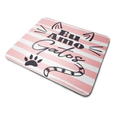 Imagem de Mouse Pad Eu Amo Gatos - Cn Confecções, Estampado