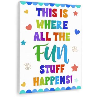 Imagem de This is Where All The Fun Stuff happens Arte de parede inspiradora em tela, pintura motivacional positiva, impressão de pôster, arte para quarto infantil, berçário, sala de jogos, sala de aula