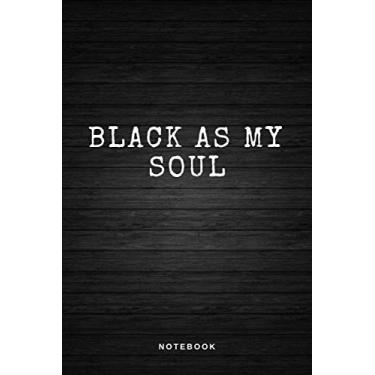 Imagem de Black as my soul: Notebook | Diary | Journal | Sketchbook | 120 blank pages | A5