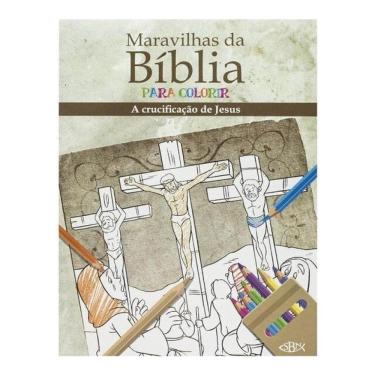 Imagem de Maravilhas Da Bíblia Para Colorir: Crucificação De Jesus Cristo, A