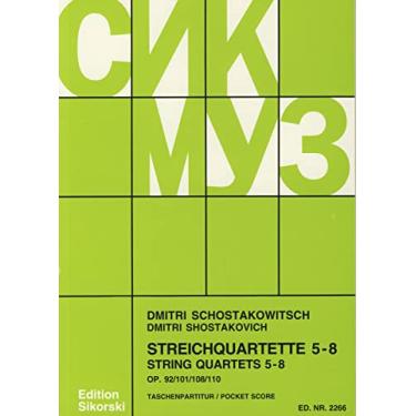 Imagem de String Quartets, Nº 5-8 (Op. 92, 101, 108, 110) (Study Score). Para String Quartet (Violin 1, Violin 2, Viola, Violoncelo) (Pontuação do Estudo. Século XX. Pontuação do Estudo. 144 páginas.