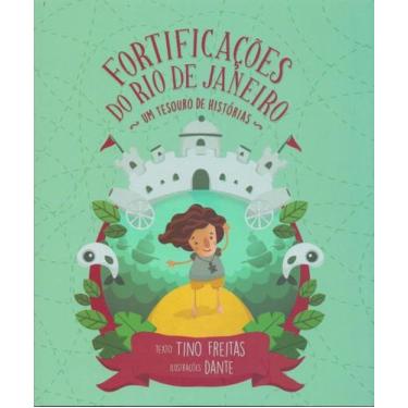 Imagem de Fortificações do Rio de Janeiro - Um Tesouro Histórias - QUERERES EDIT