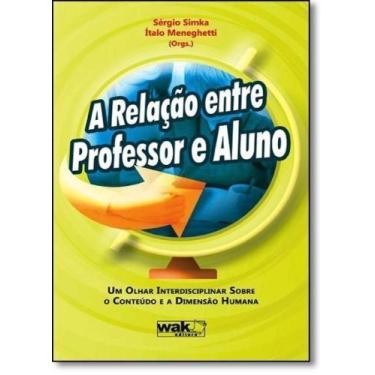 Imagem de Relação Entre Professor e Aluno, A - WAK, 3