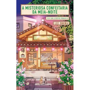 Imagem de Livro - A misteriosa confeitaria da meia-noite