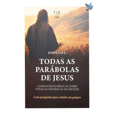 Imagem de Livro Todas as Parábolas de Jesus John Gill