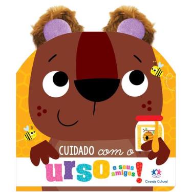 Imagem de Livro - Cuidado com o urso e seus amigos! Orelhinhas de pelúcia