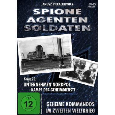 Imagem de Spione, Agenten, Soldaten - Folge 23: Unternehmen Nordpol/Kampf der Geheimdienste
