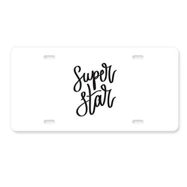 Imagem de DIYthinker Placa de licença com citação Super Star para decoração de carro, acessório de aço inoxidável