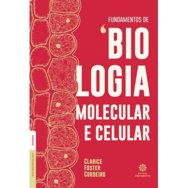 Imagem de Livro - Fundamentos De Biologia Molecular E Celular