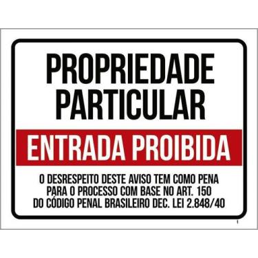 Imagem de Placa Ps 2Mm Propriedade Particular Entrada Proibida 27X35 - Sinalizo