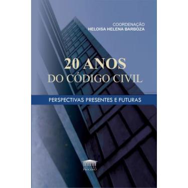 Imagem de 20 anos do código civil - perspectivas presentes  e futuras, 1.100