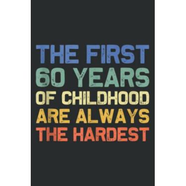 Imagem de The First 60 Years Old 60Th Birthday Funny Joke Gag Gift Meme: DOG JOURNAL - 6" x 9", 110 Pages: Lined Journal & Diary for Writing & Notes for Girls and Women, Memo Diary Subject Notebooks Planner.