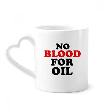 Imagem de Caneca No Blood for Oil Love and Peace World Caneca de café cerâmica copo de coração de vidro