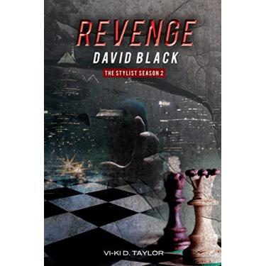 Imagem de Revenge: David Black The Stylist Season 2