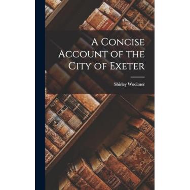 Imagem de A Concise Account of the City of Exeter