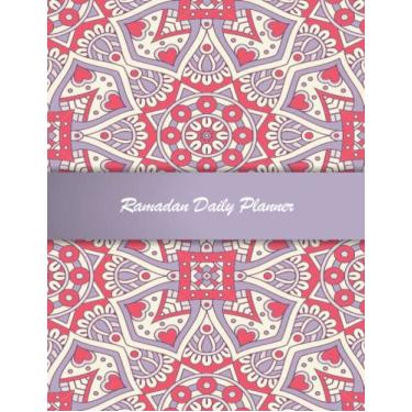 Imagem de RAMADAN DAILY PLANNER: My Ramadan Planner | A4 Ramadan Diary for Muslim Adults and Children | 30 days fasting Daily Prayer, And Gratitude Follow-up Fard and Sunnah, Inviocations, Hadith and Dhikr