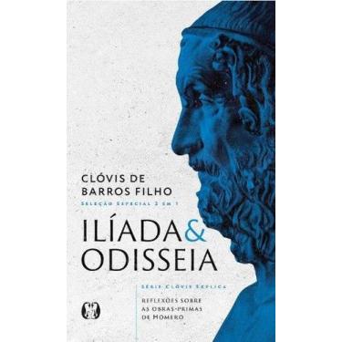 Imagem de Iliada &amp Odisseia (serie Clovis Explica): Reflexoes sobre as Obras-