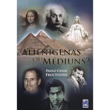 Imagem de Alienígenas ou Médiuns - FREI LUIZ